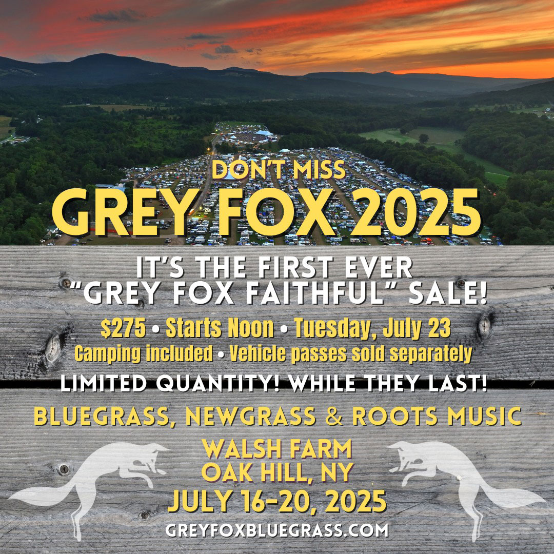 Grey Fox Bluegrass Festival 2025 Great Northern Catskills of Greene